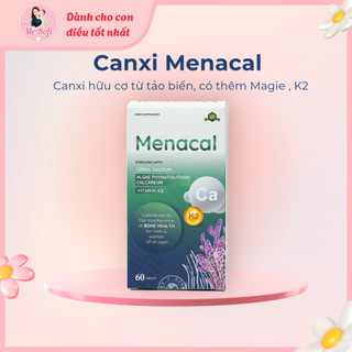 Menacal Canxi tảo biển hữu cơ 60 viên bổ sung canxi cho mẹ bầu và sau sinh - Mẹ Rofi 