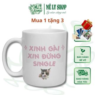  Cốc Sứ Xinh Gái Xin Đừng Single MÊ LY SHOP Ly Sứ Cute Quà Tặng Cốc Xinh Hình Mèo Đáng Yêu 