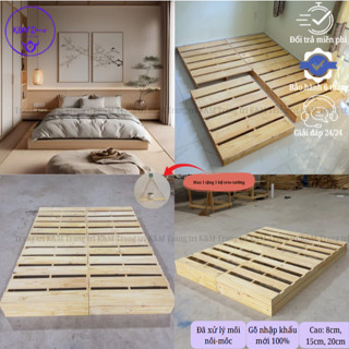 ( Gỗ mới + đẹp loại 1) Giường Ngủ Pallet gỗ thông gấp gọn - Kín chân, cao 8cm - 15cm - 20cm Nhiều kích thước
