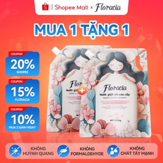 [MUA 1 TẶNG 1 - ĐẬM ĐẶC GẤP ĐÔI] Nước giặt xả cao cấp Floracia hương nước hoa túi 2.2KG, không chứa huỳnh quang sạch sâu