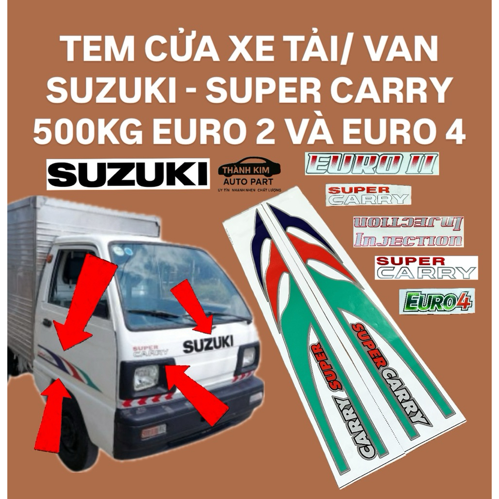 TEM CỬA VÀ MẶT CABIN TẢI/ VAN SUZUKI 500KG