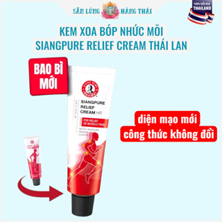 Kem Xoa Bóp Nhức Mõi Vận Động Siangpure Relief Cream Thái Lan
