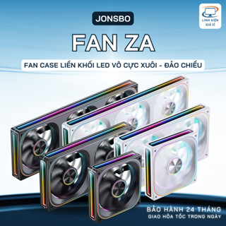 Fan Case Máy Tnh Jonsbo ZA-120 ZA-240 ZA-360 Quạt Làm Mát LED ARGB Vô Cực Đảo Chiều Chính Hãng