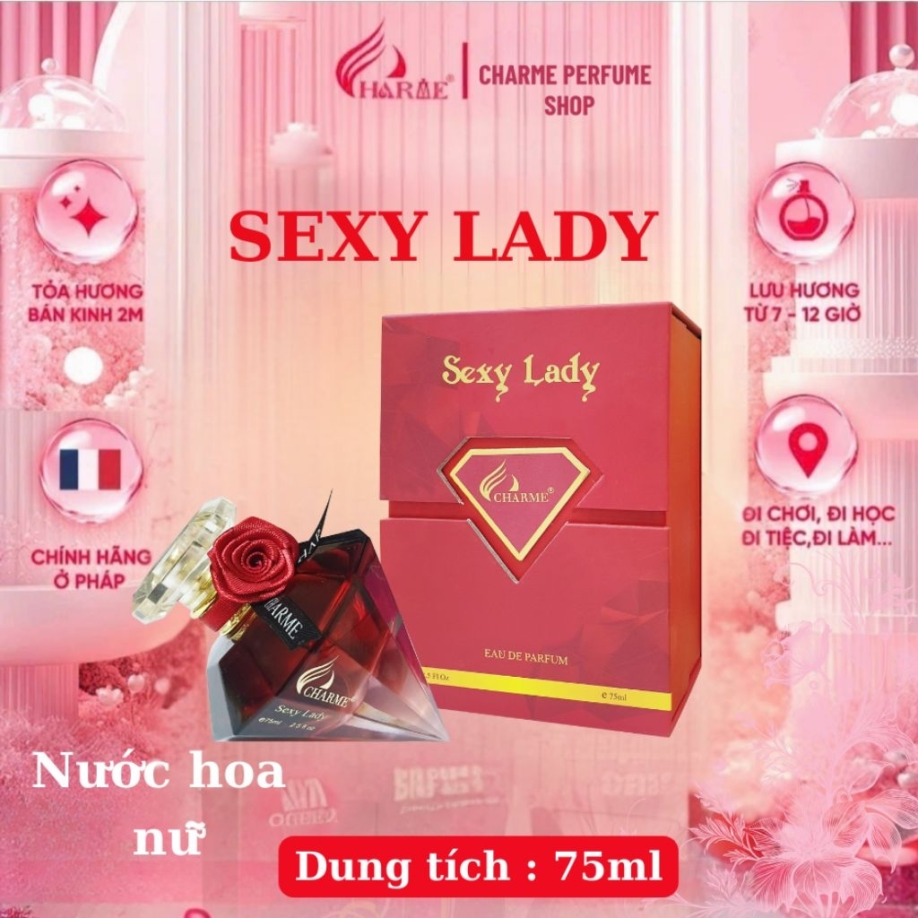 NƯỚC HOA CHARME SEXY LADY 75 ML - NƯỚC HOA CHARME CHÍNH HÃNG