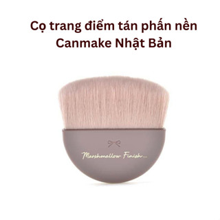  Cọ trang điểm tán phấn nền phấn phủ Canmake Nhật Bản Mashmallow Finish 