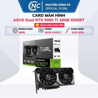  Card Màn Hình ASUS Dual GeForce RTX 5060 Ti 16GB GDDR7 OC Edition - BH 36 tháng 