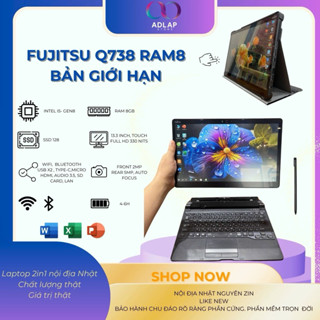   Hàng trưng bày  Máy tính bảng Laptop 2in1 Fujitsu Arows Tab Q738 Q739 Ram 8G mạnh hơn Q616 Q665 Q507 nhiều lần 