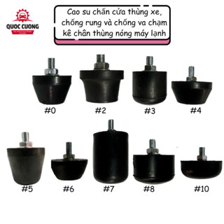 CAO SU KÊ MÁY CHỐNG RUNG, GẮN BỬNG XE, CHỐNG VA ĐẬP, GẮN HÔNG THÙNG XE TẢI (GIÁ BÁN THEO CÁI)