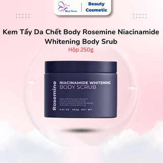 Kem Tẩy Da Chết Body Rosemine Niacinamide Whitening GC Hàn Quốc, Cải Thiện Tình Trạng Xỉn Màu Và Làm Đều Màu Da 250g