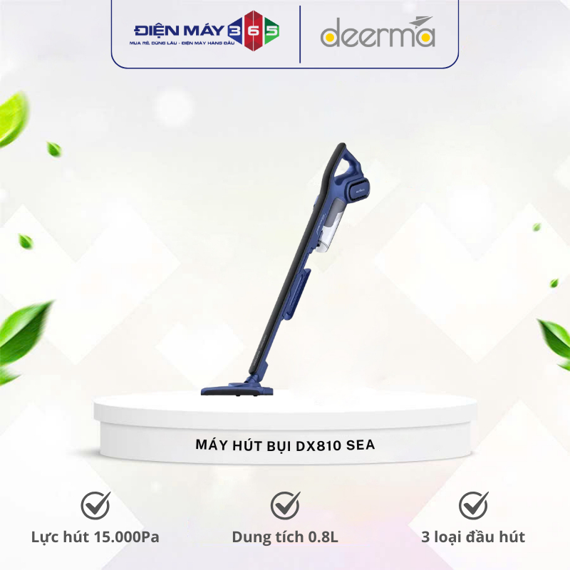Máy hút bụi Deerma DX810 SEA  Công Suất Mạnh, Thiết Kế Hiện Đại, Dễ Sử Dụng