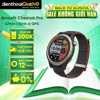  Đồng Hồ Thông Minh SmartWatch Amazfit Cheetah Pro 47mm Hỗ Trợ Bởi AI Bản Đồ Ngoại Tuyến Track Run - Bảo Hành 12 Tháng 