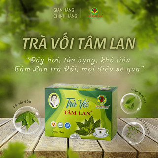 TRÀ VỐI TÂM LAN - HÀNG CHÍNH HÃNG