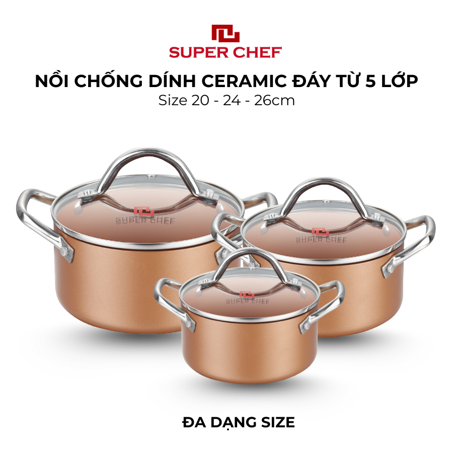 Nồi Bếp Từ Chống Dính Ceramic Super Chef Cho Mọi Loại Bếp Kèm Nắp Kính Tiện Lợi