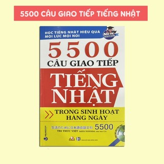 Sách 5500 câu giao tiếp tiếng nhật thông dụng