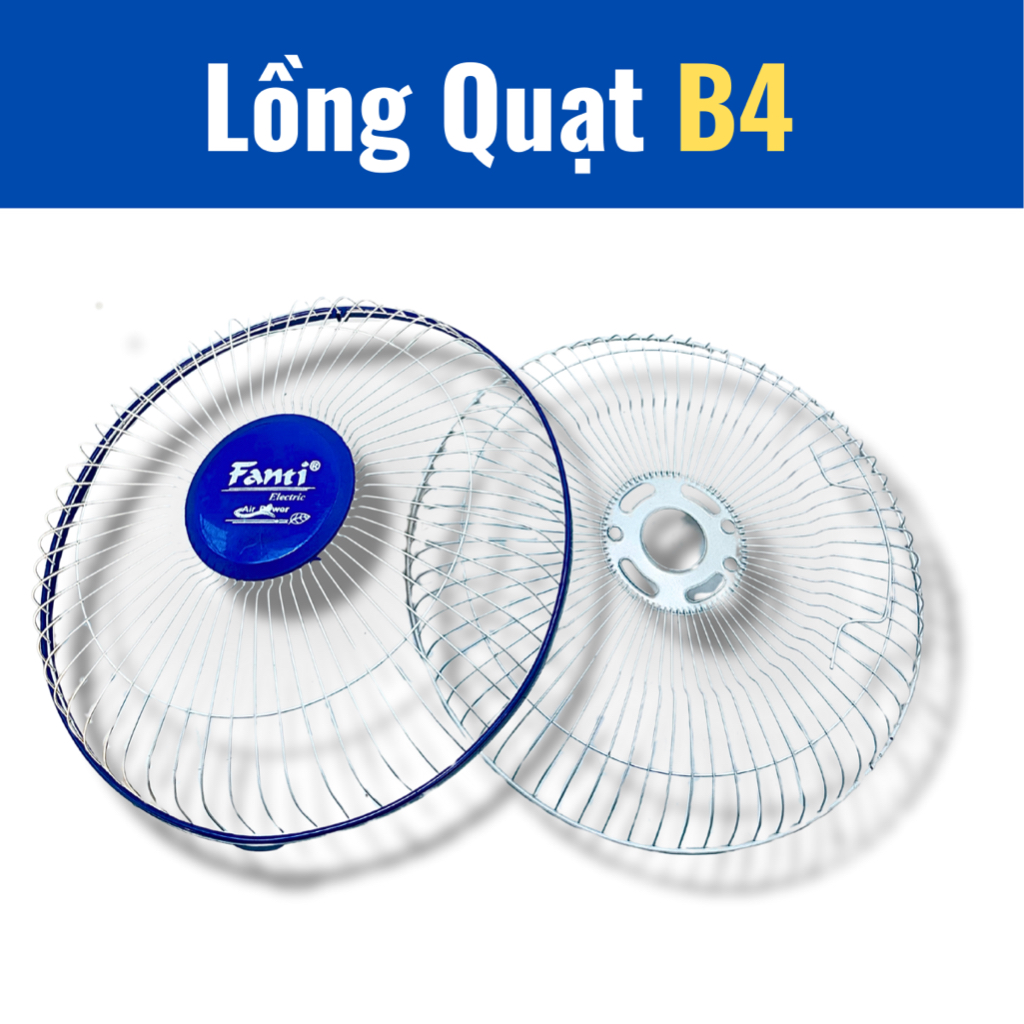 Bộ Lồng Quạt Fanti B4 44cm Mặt Trước + Sau Dây Đai và Mặt Hiệu