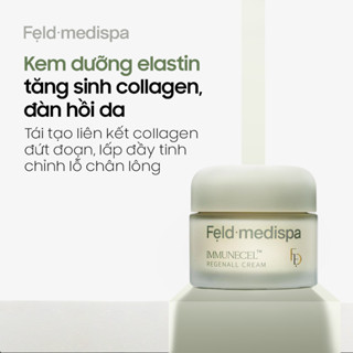  Kem dưỡng da Elastin tác động đa tầng trẻ hóa làn da Immunecel Regenall Feld.medispa 