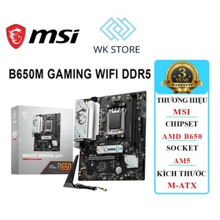 Mainboard MSI B650M Gaming Wifi | AMD AM5, 2x DDR5 Mới BH 36T