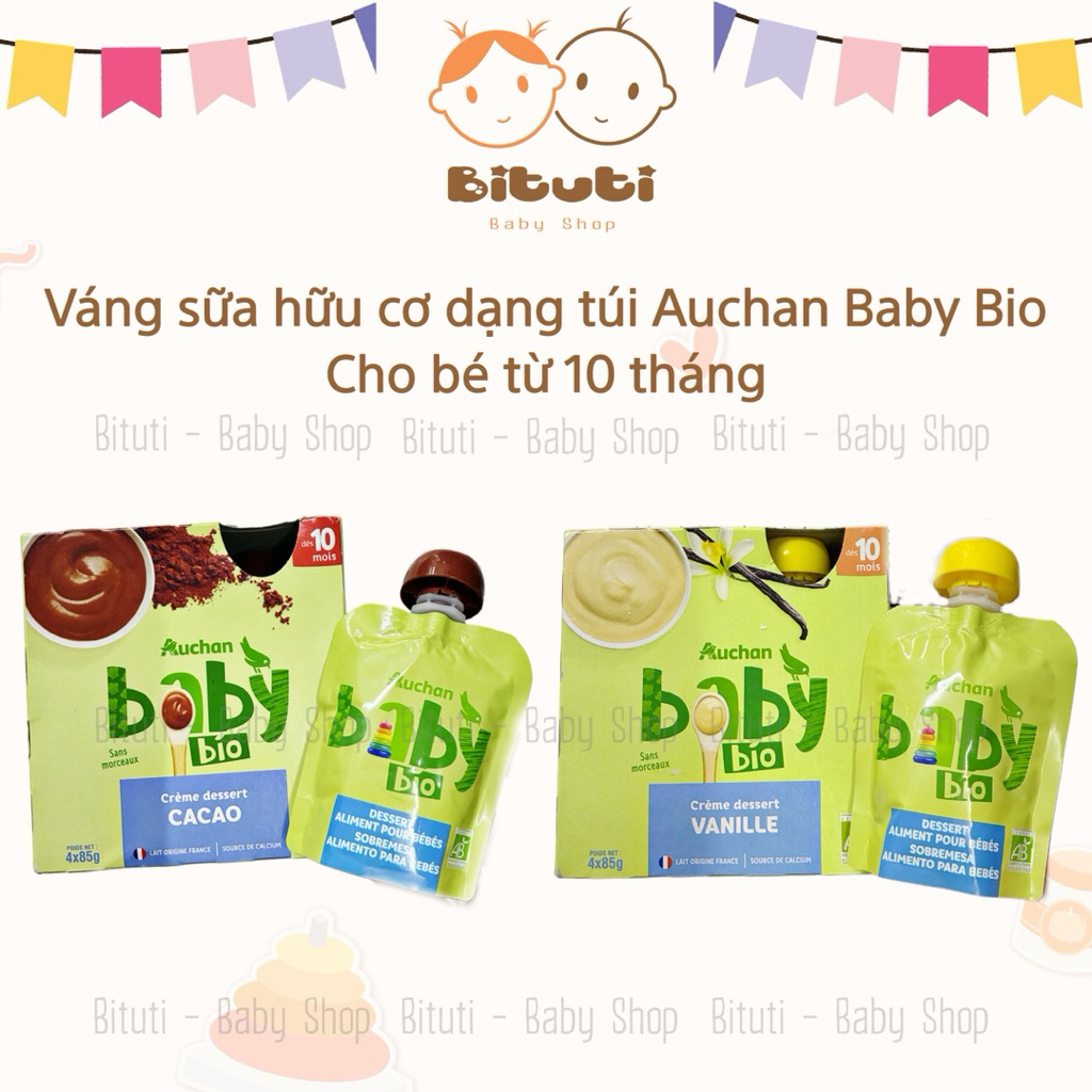 Váng sữa hữu cơ dạng túi Auchan Baby Bio cho bé từ 10 tháng (hàng air Pháp) - Bituti Shop