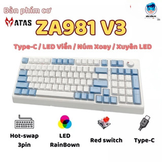 Bàn phím cơ full size ATAS ZA981 V3 - Hotswap - Red switch - Led Rainbown - Núm xoay - Chuẩn Type-C