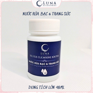✨ [TẶNG KHĂN LAU BẠC] Nước Rửa Bạc & Trang Sức LUNA – Làm Sáng Bóng, Tẩy Sạch Ố Xỉn, An Toàn & Hiệu quả