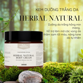 [ COMBO 2 HỦ X 300GR ] Kem dưỡng trắng da Body Herbal Natural 300GR [ Dưỡng trắng nâng tone ]