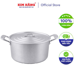  Nồi nhôm Kim Hằng cao cấp đa dụng dùng được bếp từ 