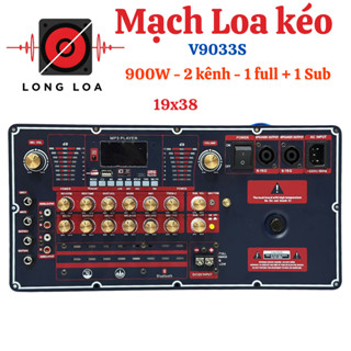 Mạch loa kéo V9033s nâng cấp của mạch t900s công suất 900w 2 kênh có cắt sub.