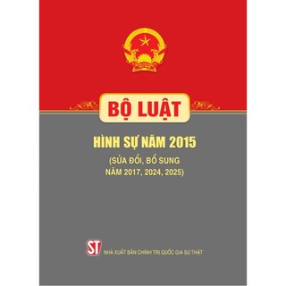 Sách - Bộ luật Hình sự (Hiện hành) (sửa đổi, bổ sung năm 2017, 2024, 2025)