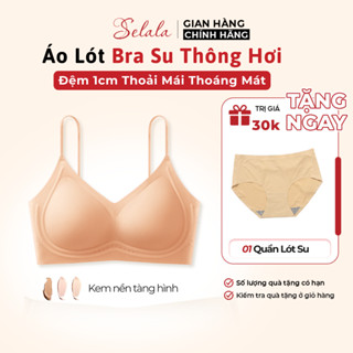 Áo Lót Kem Nền Selala Đệm Mỏng 1cm Thông Hơi Thoáng Khí SE20