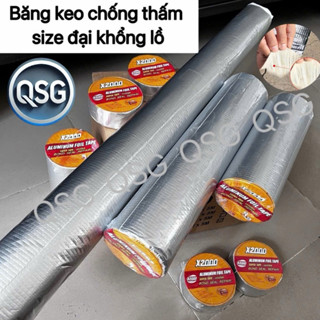 Băng keo dán chống thấm chống dột x2000 Nhật Bản siêu dính Keo dán chịu nhiệt dán mọi bề mặt dài 5 MÉT khổ lớn