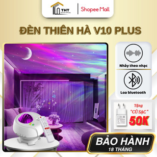  Đèn Thiên Hà V10 Plus THT DECOR Phiên Bản Mới 2025 Máy Chiếu Trăng Sao Quay 360 Độ Tích Hợp Loa Bluetooth Cao cấp 