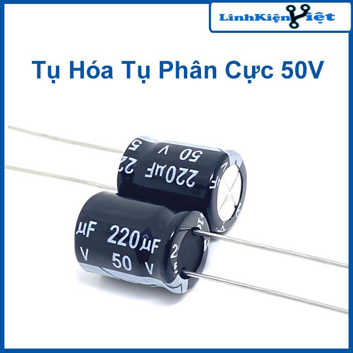 Tụ Hóa 50V Đủ Giá Trị