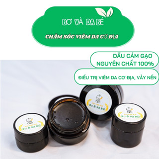 Dầu cám gạo nguyên chất 100%, đốt thủ công, dùng cho bé viêm da cơ địa, chàm sữa
