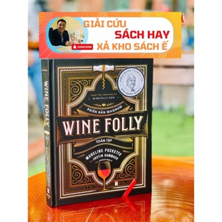 Sách - [Giải cứu sách hay, xả kho sách ế] Wine Folly Toàn Tập - Phiên bản Magnum, Bìa cứng, In màu toàn bộ – TYG