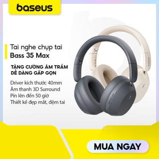 Tai Nghe Chụp Tai Baseus Bass 35 Max Bluetooth 5.3 | Chống Ồn ANC | Pin 50H | Có Mic | Tương Thích iOS/Android