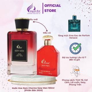  Nước Hoa Nam Charme Sexy Men 100ml nam tính gợi cảm 