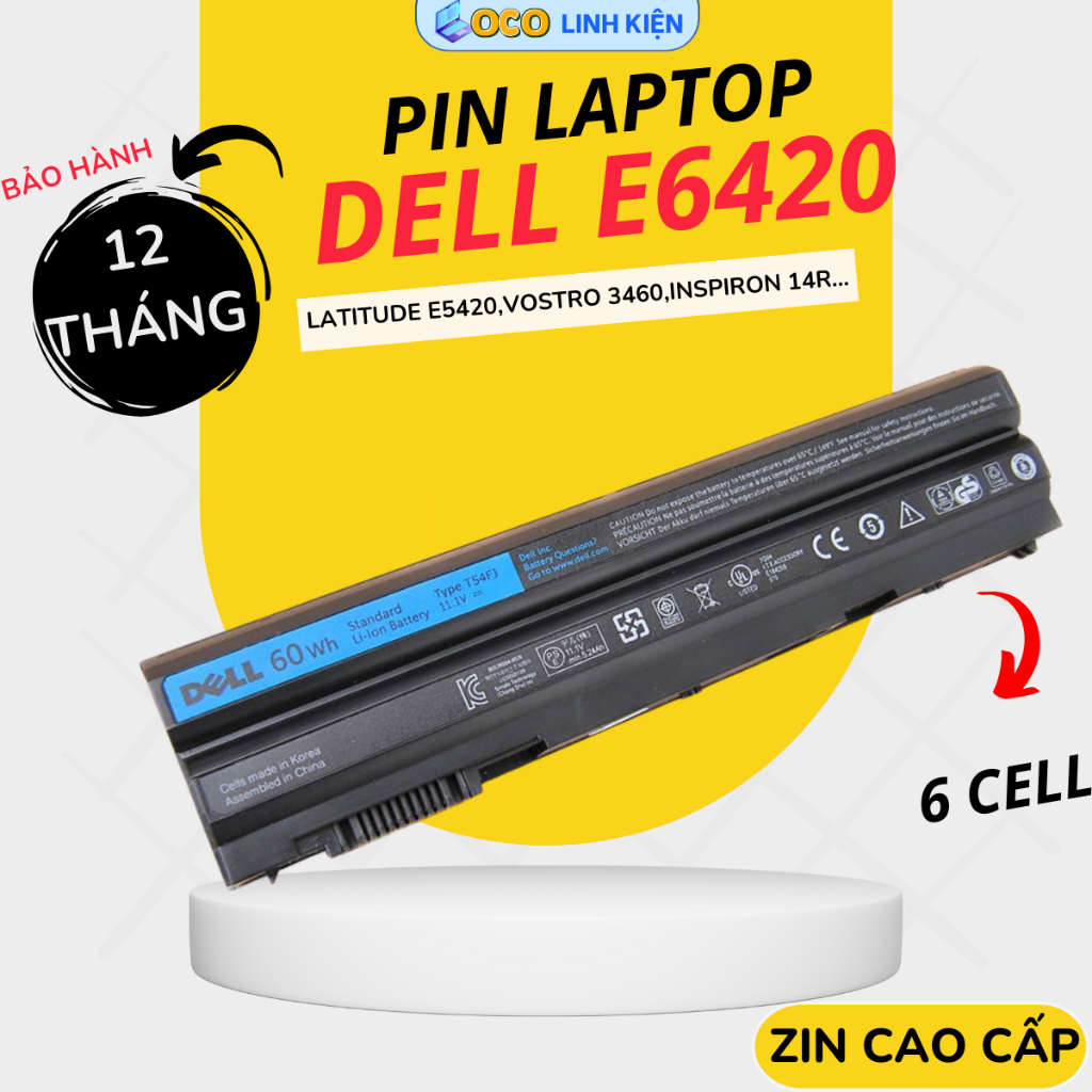   ZIN Pin Dell Latitude E5420 E5520 E6420 E6430 E6440 Vostro 3460 3560 T54FJ - BẢO HÀNH 12 THÁNG 