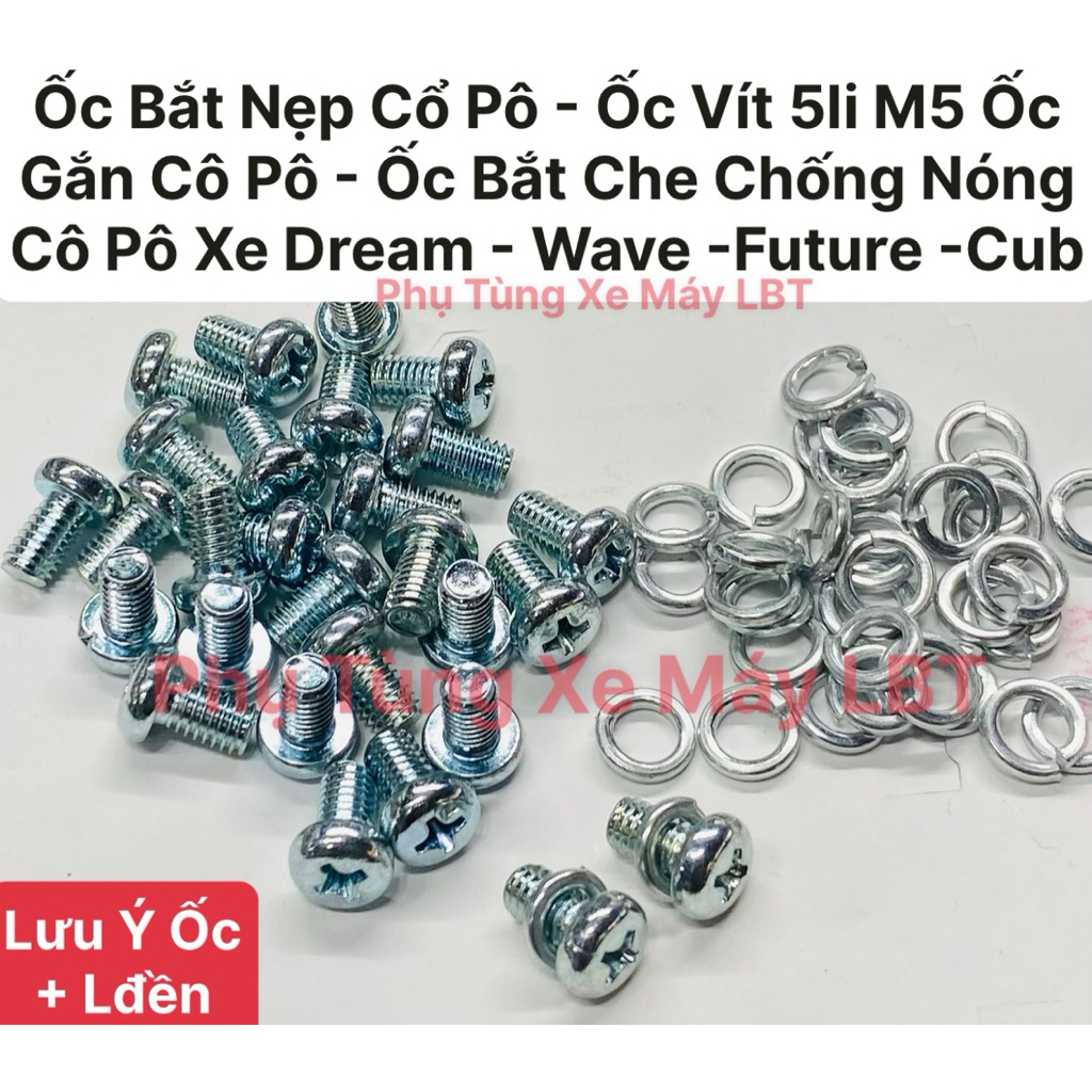 (100 Ốc + Lđền) Ốc Bắt Nẹp Cổ Pô - Ốc Vít 5li M5 Ốc Gắn Cô Pô - Ốc Bắt Che Chống Nóng Cô Pô Xe Dream