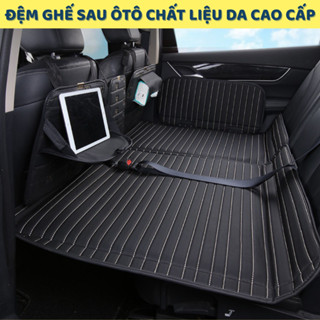 Đệm ghế sau ô tô gấp gọn chịu tải 600kg, Nệm giường ôtô cho xe 5 chỗ, Đệm xe hơi 7 chỗ chất liệu da cao lắp vừa mọi xe