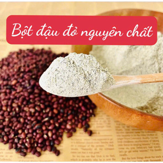  Bột Đậu Đỏ Nguyên Chất 100% Dùng Cho Body 200gr,500gr 