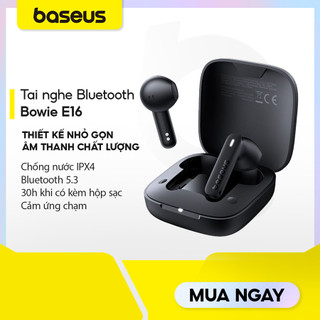   RẺ VÔ ĐỊCH  Tai nghe Bluetooth True Wireless Baseus Bowie E16 Chống Nước IPX4 