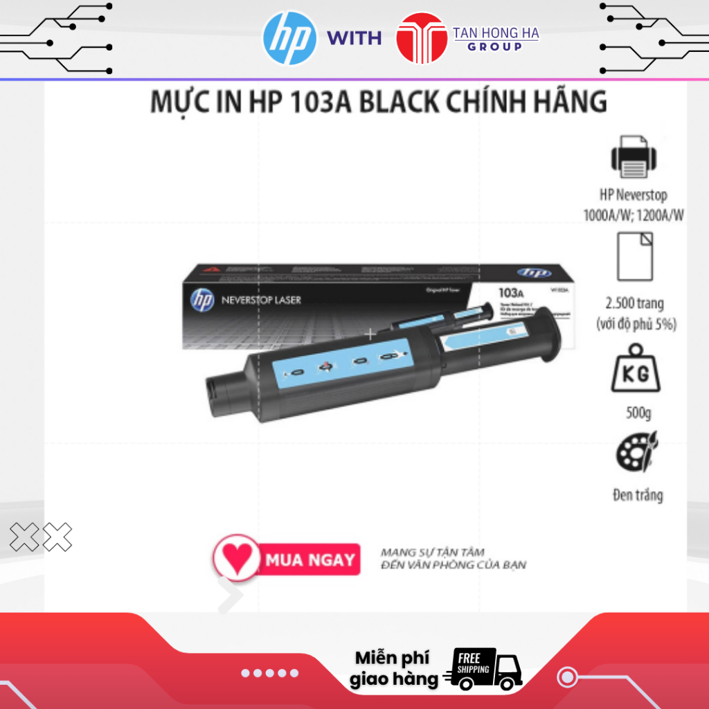 MỰC IN HP 103A BLACK CHÍNH HÃNG Dùng cho Máy in HP 1000A 1000W HP 1200A 1200W