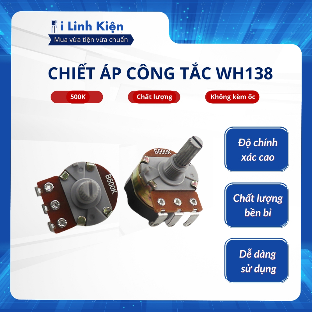 Chiết áp công tắc 500K WH138-1 B500K chất lượng tốt