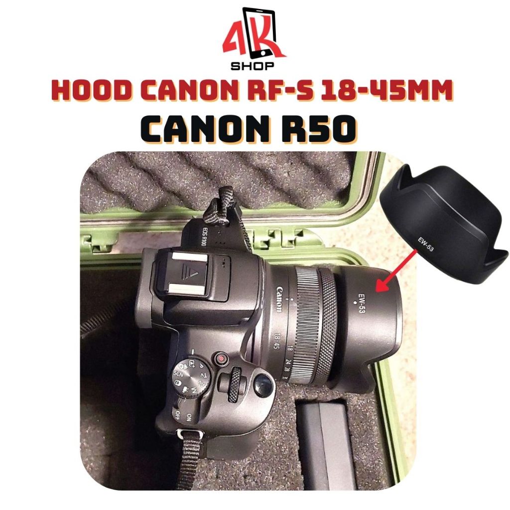 Hood R50 Canon EW-53 RF-S 18-45mm F4.5-6.3 IS STM