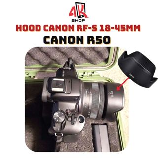 Hood R50 Canon EW-53 RF-S 18-45mm F4.5-6.3 IS STM