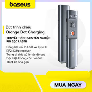 Bút trình chiếu Baseus Orange Dot Wireless Presenter hỗ trợ 100m. 2.4GHz USB Type C dùng sạc 
