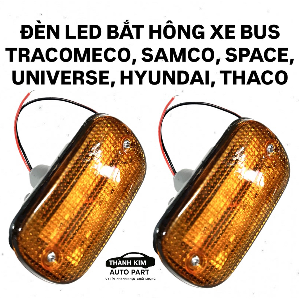 ĐÈN LED SƯỜN XE MÀU VÀNG CAM, ĐÈN XI NHAN HÔNG XE BUS, XE KHÁCH 29-49 CHỖ HYUNDAI, SAMCO, SPACE, UNI