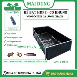 Bể Bạt HDPE Dày 0.5mm Dem Nuôi Ốc Éch Cá Lươn Có Khung Phi 27 Chống Nước Tốt Tiết Kiệm Diện Tích Dễ Vệ Sinh Bảo Quản