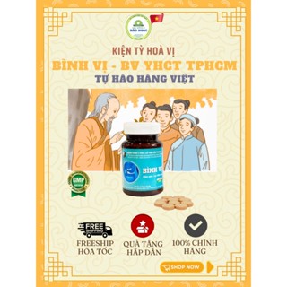 [HOẢ TỐC] Kiện Tỳ Hoà Vị (Bình Vị) - bv YHCT TP.HCM - BAONGOCVN