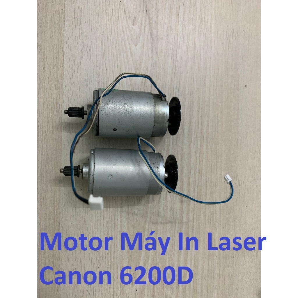 Motor Máy In Laser Canon 6200D / 6230dn / 6230dw   Hàng Tháo Máy Bảo Hành 1 Tháng